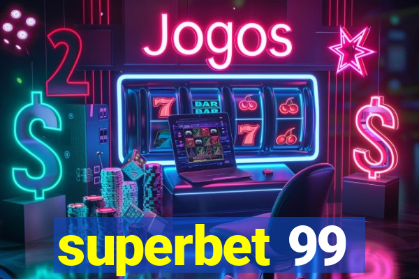 superbet 99